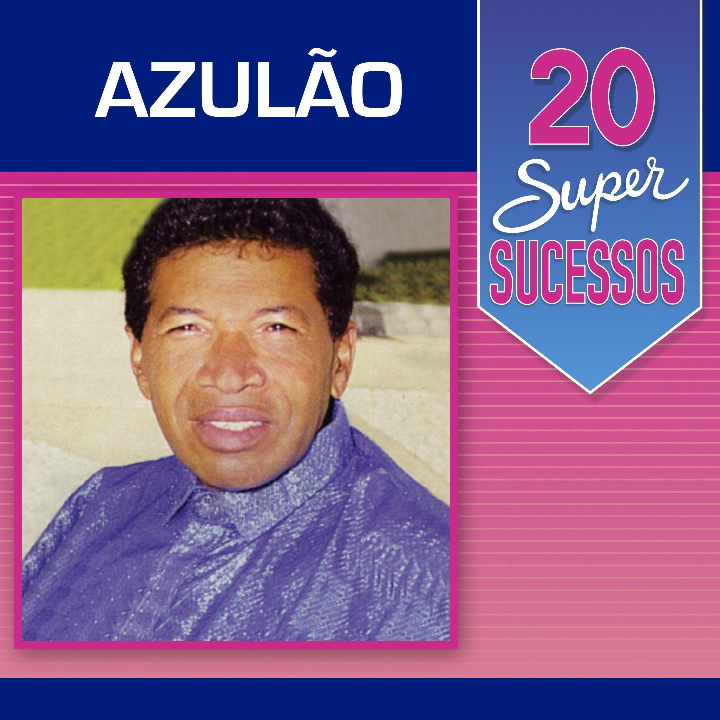 20 Super Sucessos Azulão