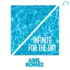 Abel Romez - Infinite for the Day (Radio Edit)