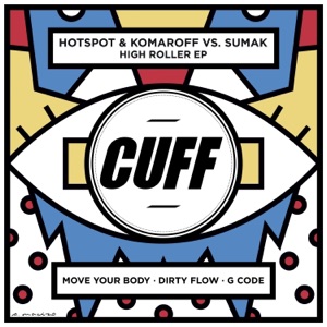 High Roller EP (Hotspot & Komaroff vs. Sumak) - Single