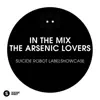 Stream & download In the Mix: The Arsenic Lovers - Suicide Robot Labelshowcase