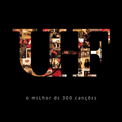 O Melhor de 300 Canções - Uhf