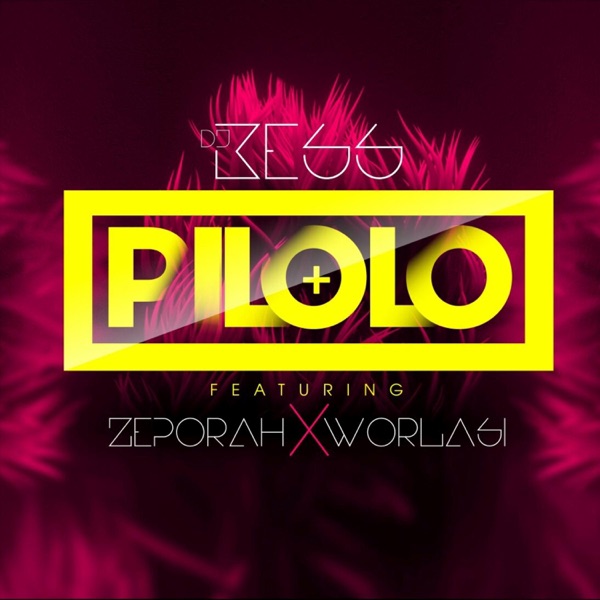 Pilolo (feat. Zeporah & Worlasi)