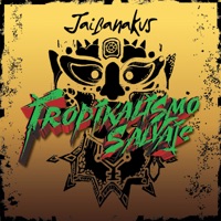 Tropikalismo Salvaje - Jaibanakus