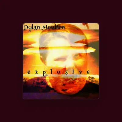 Listen to Dylan Moulton, watch music videos, read bio, see tour dates & more!