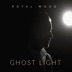 Ghost Light by Royal Wood