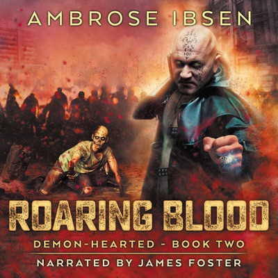 Roaring Blood: Demon-Hearted, Book 2 (Unabridged)