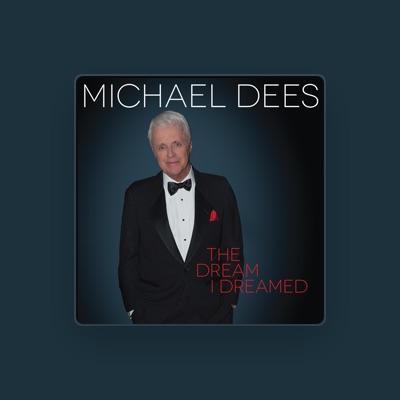 Listen to Michael Dees, watch music videos, read bio, see tour dates & more!