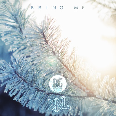 Bring Me - Single