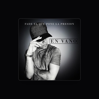 Listen to Fade "El Que Pone la Presion", watch music videos, read bio, see tour dates & more!