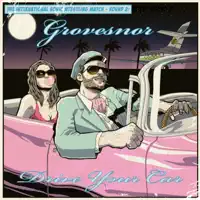 Drive Your Car (Hot Chip Remix) — Grovesnor