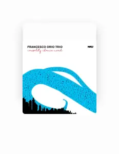 Ouve Francesco Orio Trio, vê vídeos de música, lê a biografia, vê as datas da digressão e muito mais!