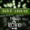 Cavo - Bob D lyrics