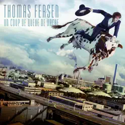 Un coup de queue de vache - Thomas Fersen Un coup de queue de vache - Thomas Fersen