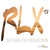 RLX #13 - The Chill Out Collection
