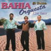 Yo También Soy Sentimental - Bahia Orquesta