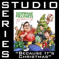 Because It's Christmas (Studio Series Performance Track) - - EP - Sidewalk Prophets