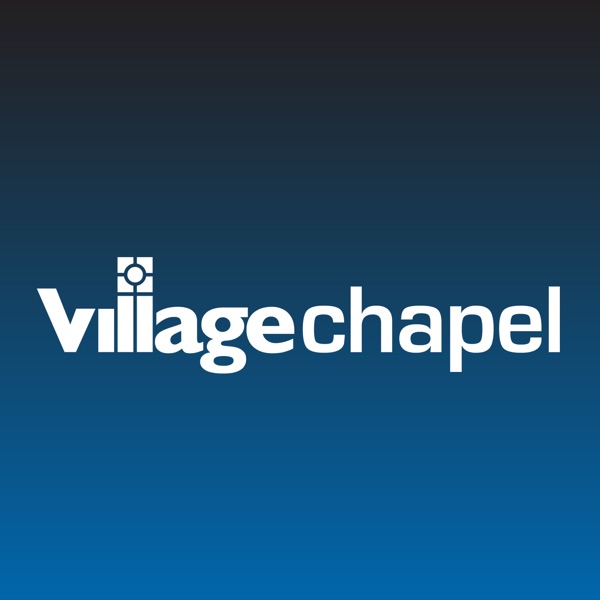 Village Chapel Podcast cover
