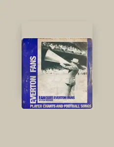 Listen to FanChants: Everton Fans, watch music videos, read bio, see tour dates & more!
