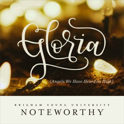 Gloria (Angels We Have Heard on High) - Single