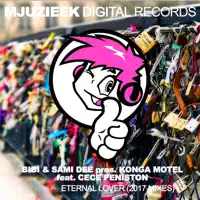 Eternal Lover (Bibi's Ultimate Mix) [feat. CeCe Peniston] — Konga Motel