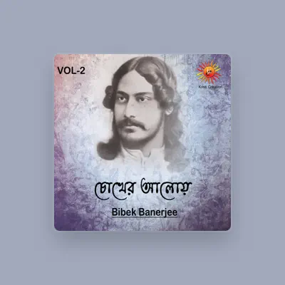 Listen to Bibek Banerjee, watch music videos, read bio, see tour dates & more!