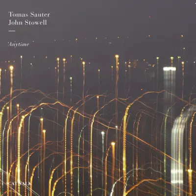 Hör dir „Anytime“ von Tomas Sauter & John Stowell an
