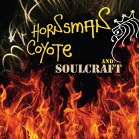 Hornsman Coyote & Soulcraft - Soulcraft & Hornsman Coyote