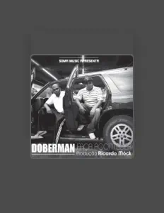 Ouve Doberman, vê vídeos de música, lê a biografia, vê as datas da digressão e muito mais!