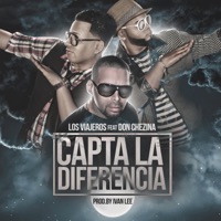 Capta la Diferencia (feat. Don Chezina) - Single - Los Viajeros