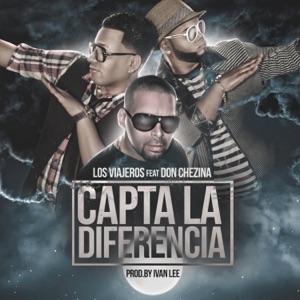 Capta la Diferencia (feat. Don Chezina) - Single