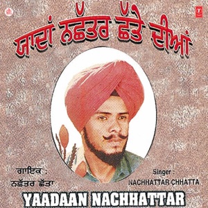 Yaadaan Nachhattar Chhatte Diyan