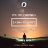 Sasha Primitive - We Gotta Make It Count (Vicent Ballester Remix)