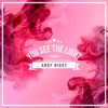 Andy Night - You See the Light - Single