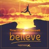 Believe (feat. Nick Bennett) [Original Extended Mix] - Single