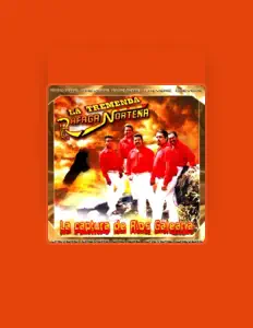 Ouça La Tremenda Rafaga Norteña, assista a videoclipes, leia a biografia, veja as datas das turnês e mais!