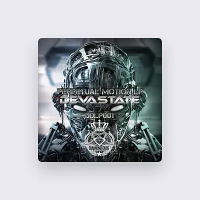 Listen to Devastate, watch music videos, read bio, see tour dates & more!