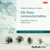 Die Wahlverwandtschaften - Johann Wolfgang von Goethe