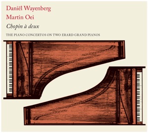Chopin à deux: The Piano Concertos on 2 Erard Grand Pianos