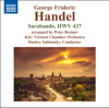 Keyboard Suite in D Minor, HWV 437: III. Sarabande (Arr. P. Breiner for Orchestra) - Kiev Virtuosi Chamber Orchestra & Dmitry Yablonsky