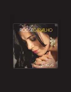 Dengarkan Roose Carvalho, tonton video musik, baca bio, lihat tanggal tur & lainnya!