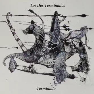 Terminado - EP by Los Dos Terminados album reviews, ratings, credits