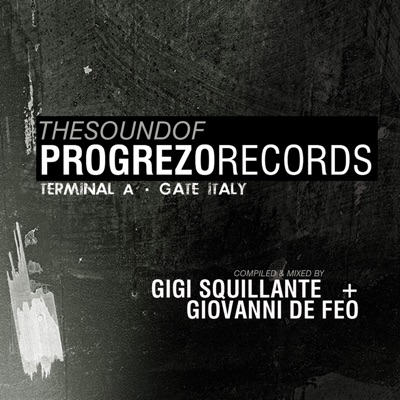 The Sound of Progrezo Records - Terminal a Gate Italy