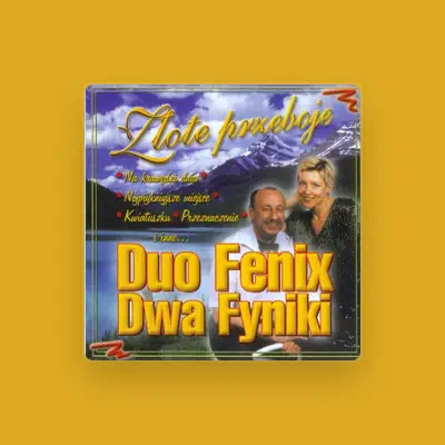 Listen to Duo Fenix - Dwa Fyniki, watch music videos, read bio, see tour dates & more!
