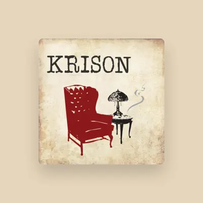 Listen to Krison, watch music videos, read bio, see tour dates & more!