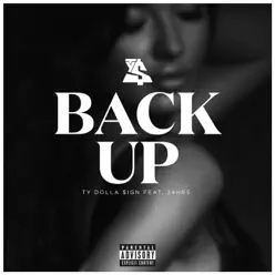 Back Up (feat. 24hrs) - Single - Ty Dolla Sign