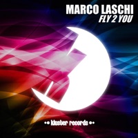 Fly 2 You - Single - Marco Laschi