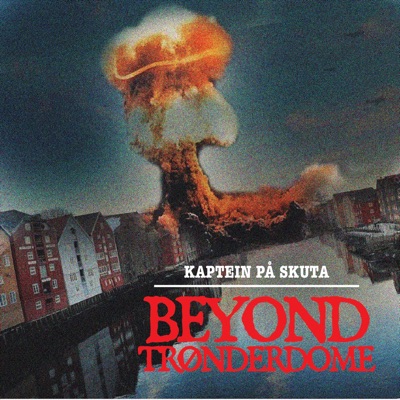 Beyond Trønderdome