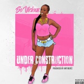 So Vicious - Under Construction