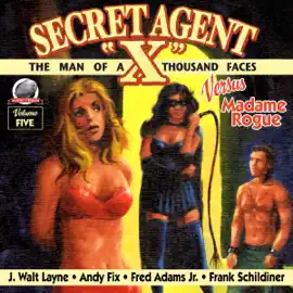 Secret Agent "X" Volume Five (Unabridged)