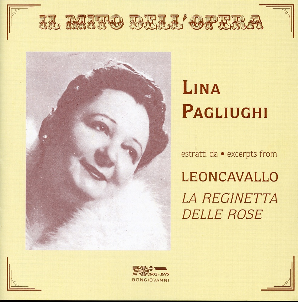 Обложка альбома «Il mito dell'oprera: Lina Pagliughi (1928-1954)» — Lina Pagliughi